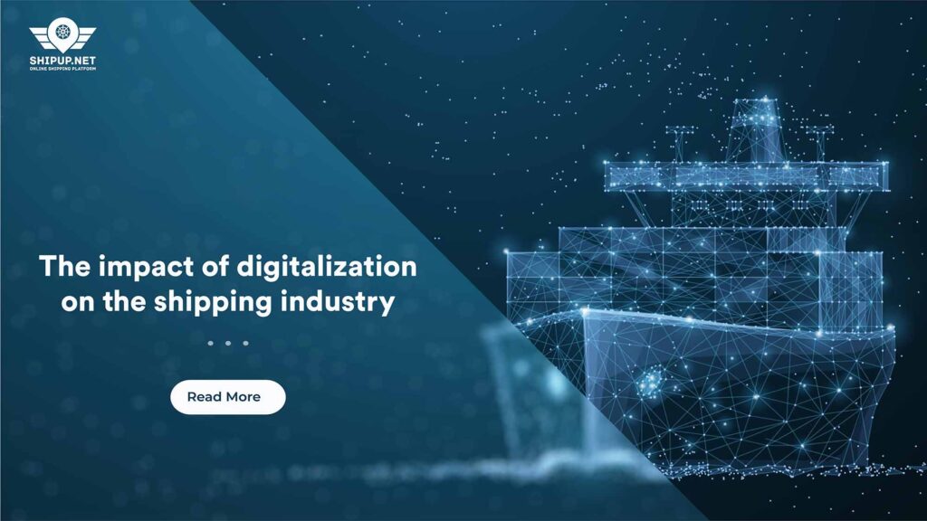 The impact of digitalization on the shipping industry